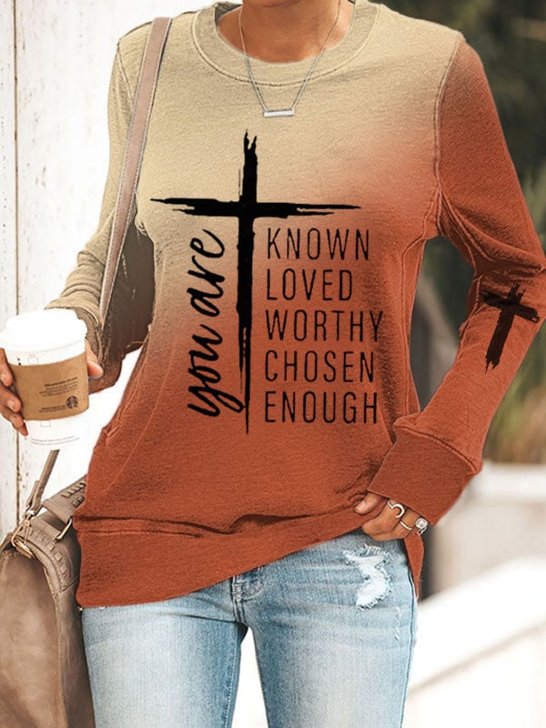 Women's You Are Known, Loved, Worthy, Chosen, Enough Print Sweatshirts