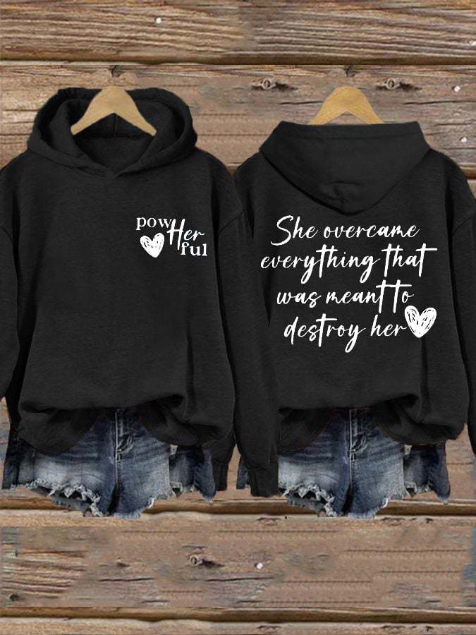 Women's She Overcame Everything That Was Meant To Destroy Her Printed Sweatshirt