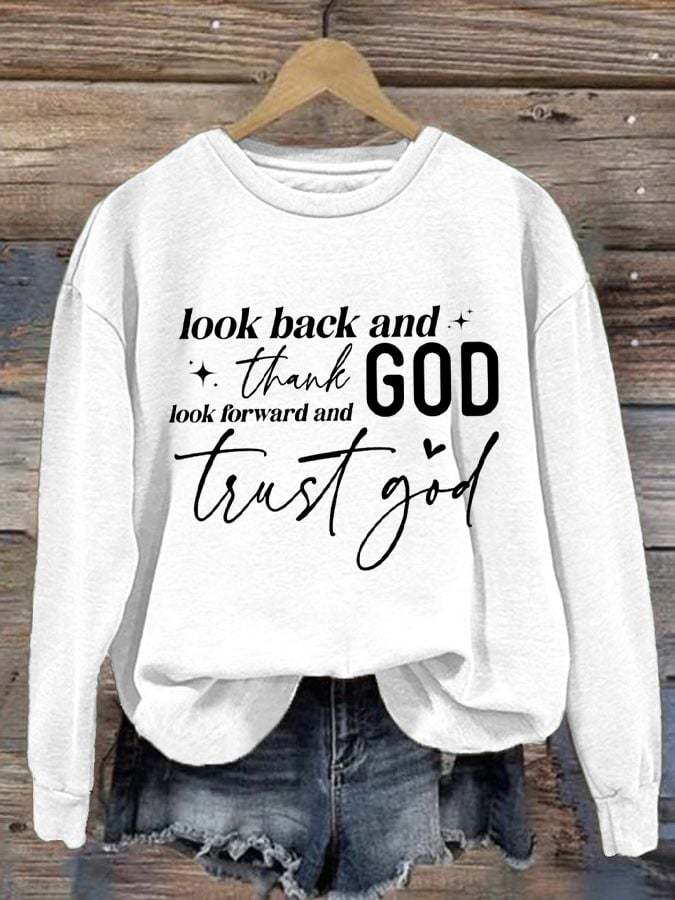 Women's Look Back And Thank God Print Sweatshirt