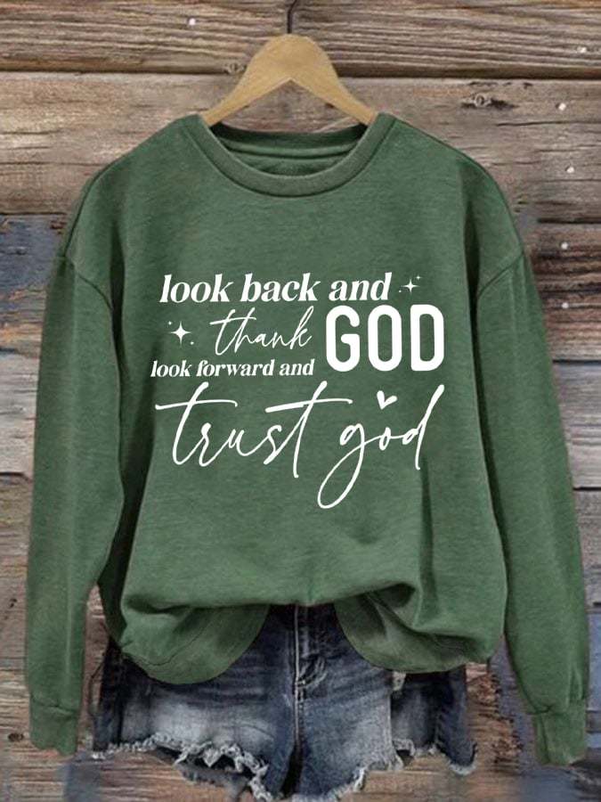 Women's Look Back And Thank God Print Sweatshirt