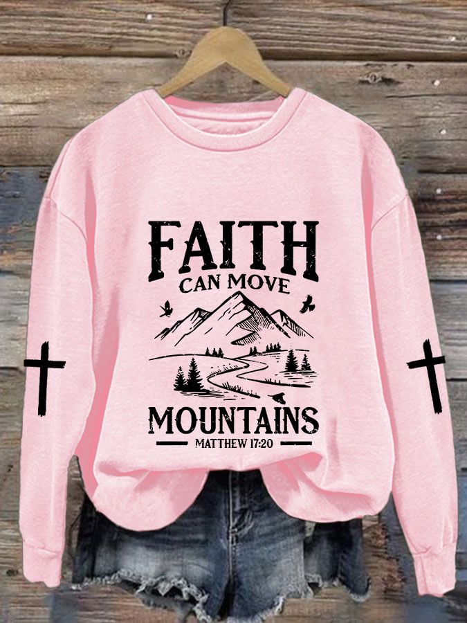 Women's Faith Can Move Mountains Cross Print Crew Neck Sweatshirt