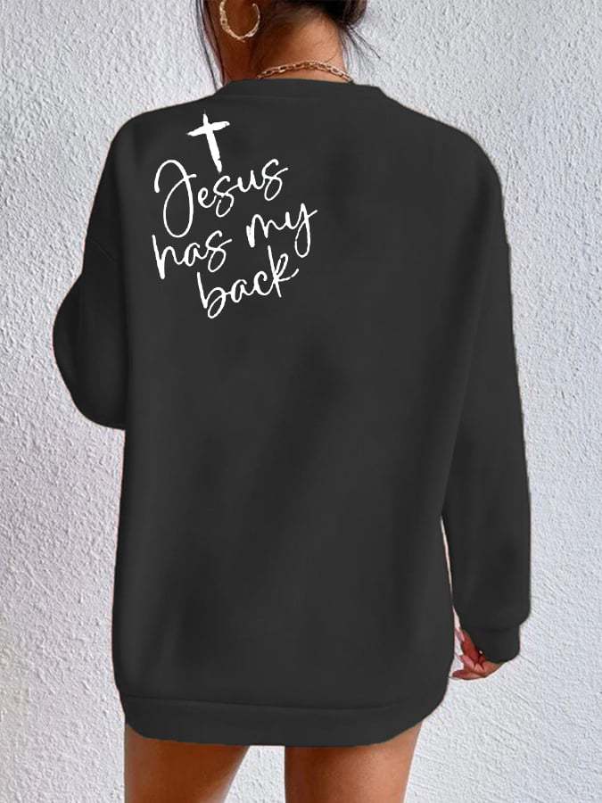 Women's Love Like Jesus Jesus Has My Back Casual Sweatshirt