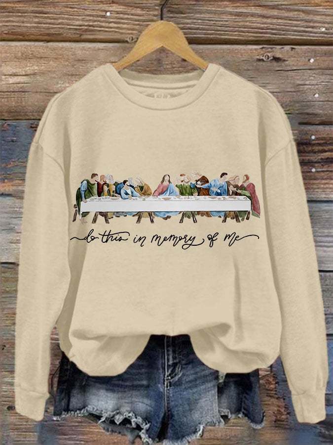 Women's Do this in memory of me,The Last Supper sweatshirt