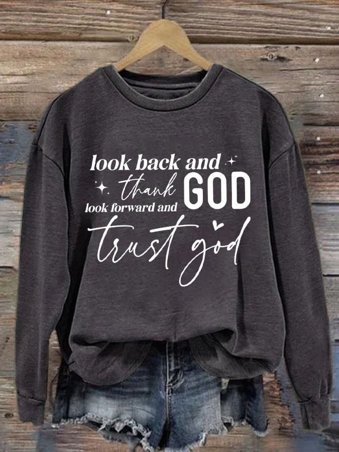 Women's Look Back And Thank God Print Sweatshirt