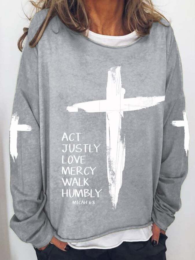 Women's Act Justly Love Mercy Walk Humbly-Micah 6:8 Cross Print Drop Shoulder Sweatshirt