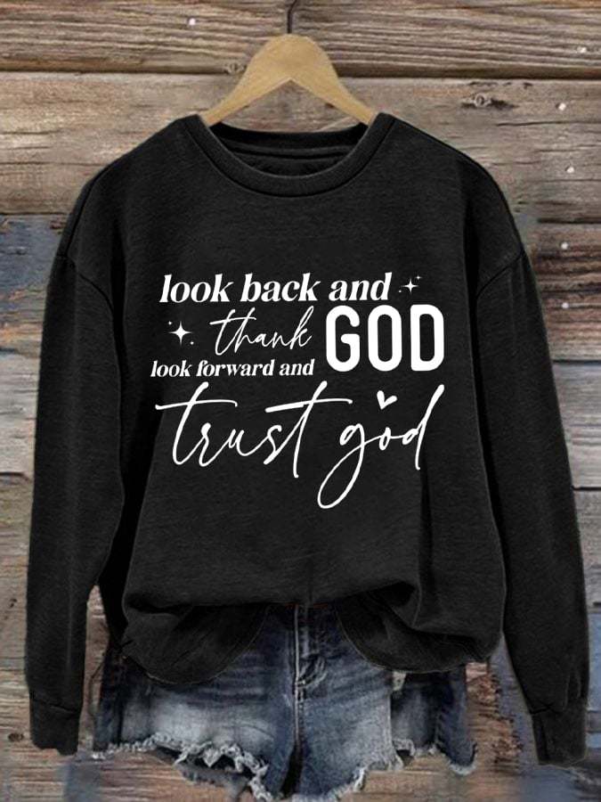 Women's Look Back And Thank God Print Sweatshirt