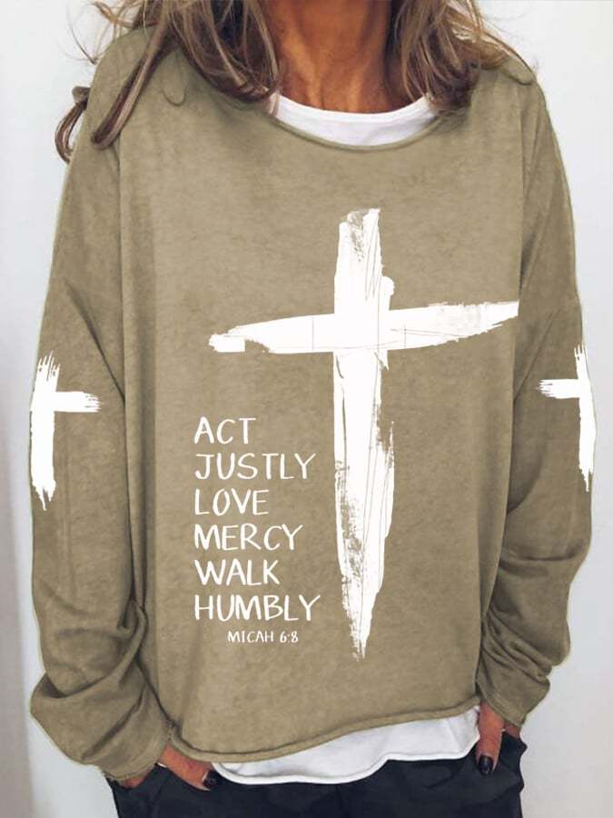 Women's Act Justly Love Mercy Walk Humbly-Micah 6:8 Cross Print Drop Shoulder Sweatshirt