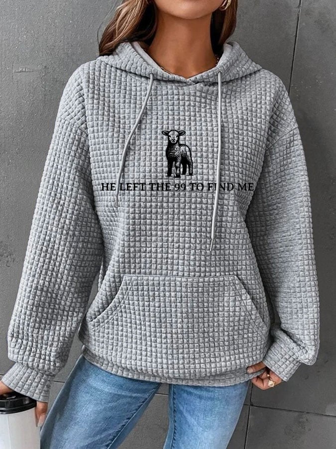 Women's He Left The 99 To Find Me Print Casual Sweatshirt