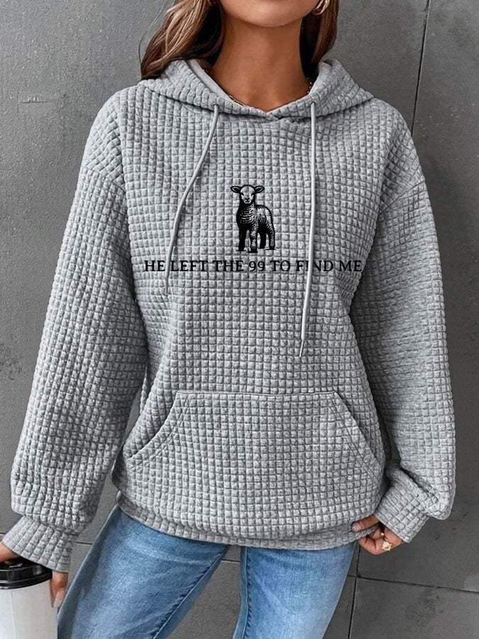 Women's He Left The 99 To Find Me Print Casual Sweatshirt