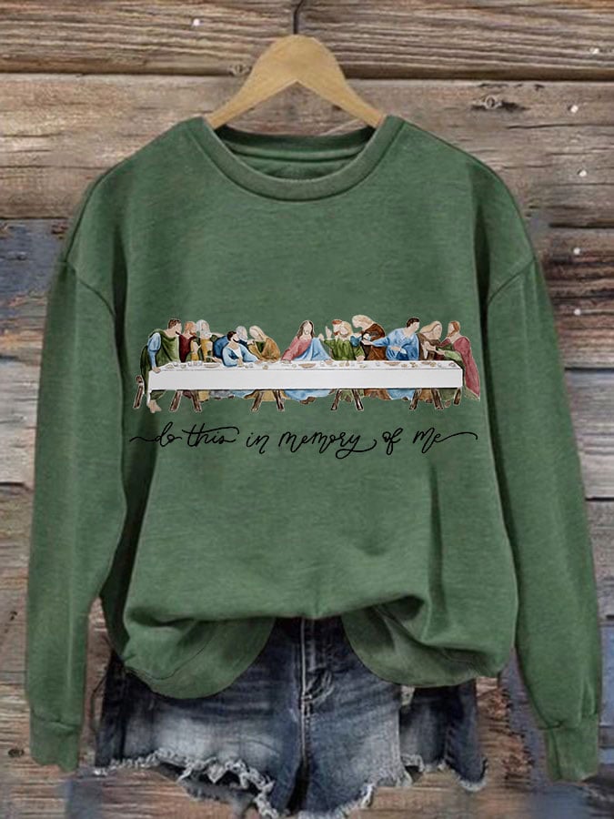 Women's Do this in memory of me,The Last Supper sweatshirt