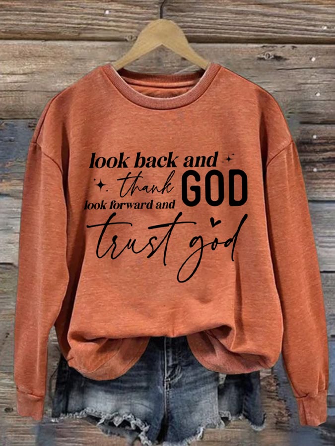Women's Look Back And Thank God Print Sweatshirt